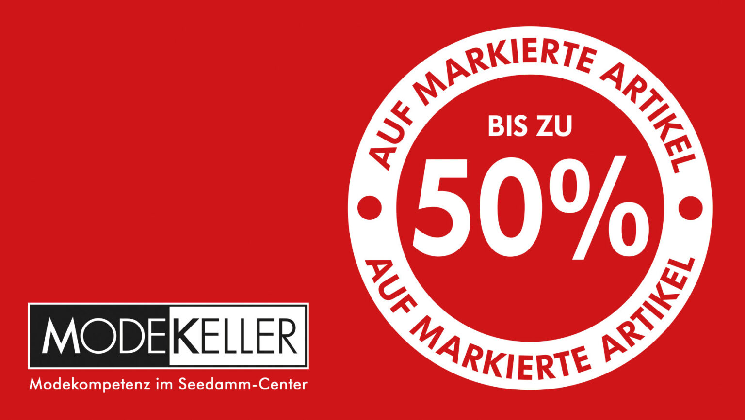 SALE bei ModeKeller - Seedamm-Center 1
